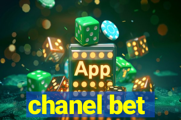 chanel bet